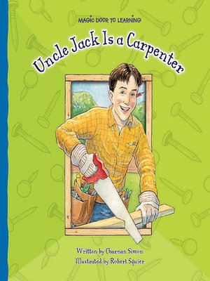 cover image of Uncle Jack Is a Carpenter